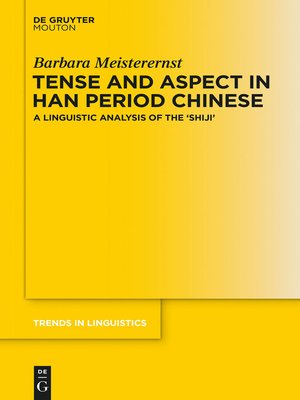 cover image of Tense and Aspect in Han Period Chinese